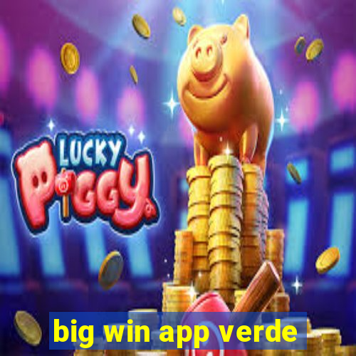 big win app verde